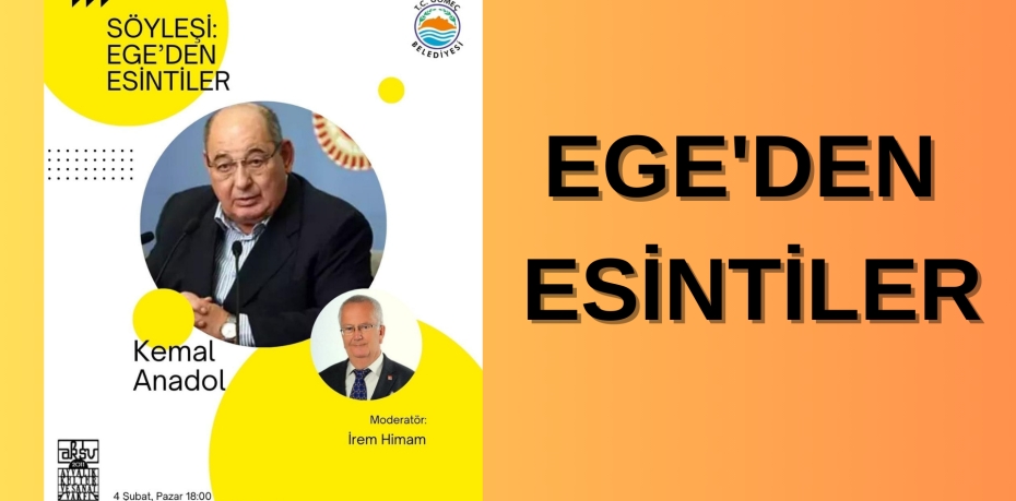 EGE'DEN ESİNTİLER