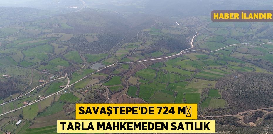 Savaştepe'de 724 m² tarla mahkemeden satılık