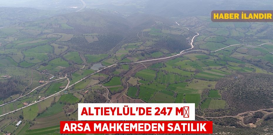 Altıeylül'de 247 m² arsa mahkemeden satılık