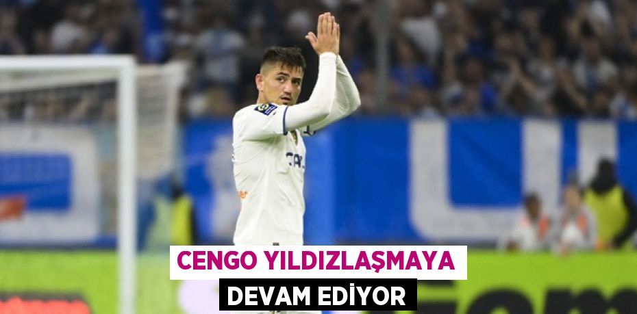 CENGO YILDIZLAŞMAYA DEVAM EDİYOR