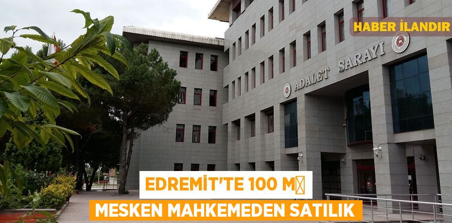 Edremit'te 100 m² mesken mahkemeden satılık