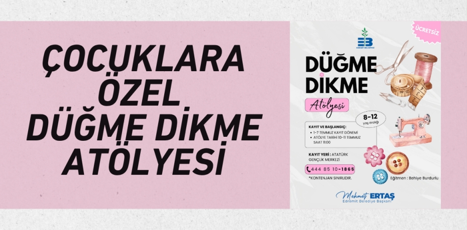 Çocuklara Özel Düğme Dikme Atölyesi
