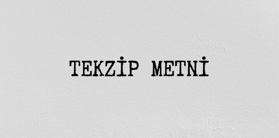 TEKZİP METNİ