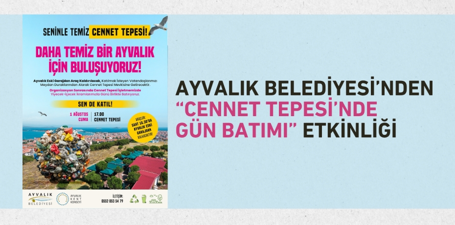 Ayvalık Belediyesi’nden “Cennet Tepesi’nde Gün Batımı” Etkinliği