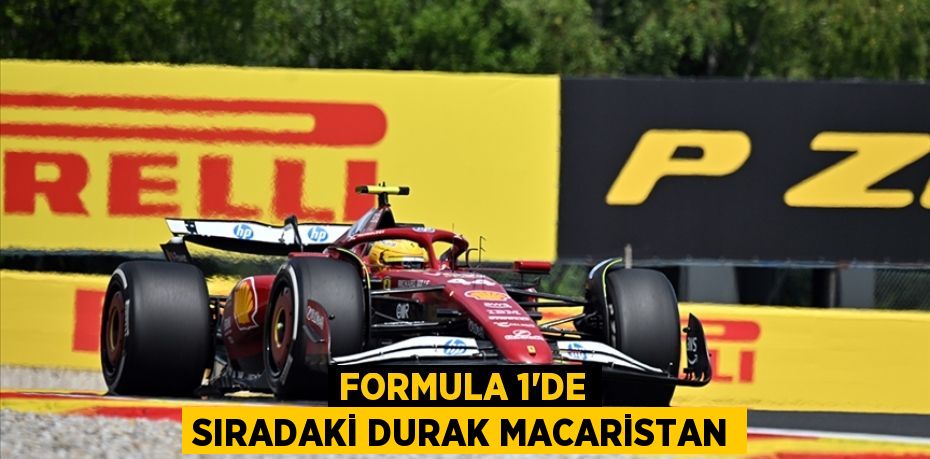 Formula 1'de sıradaki durak Macaristan