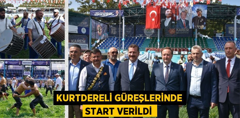 KURTDERELİ GÜREŞLERİNDE START VERİLDİ