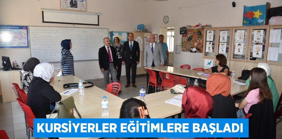 KURSİYERLER EĞİTİMLERE BAŞLADI