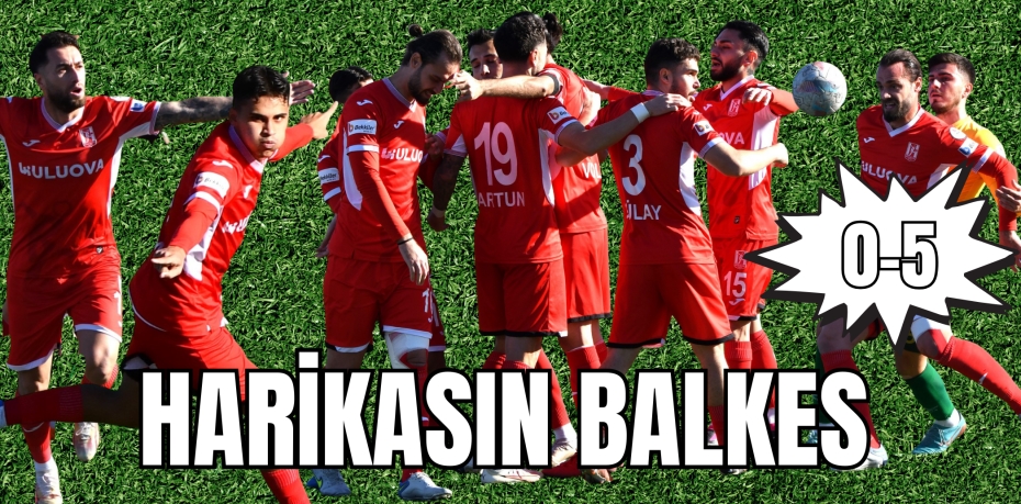 HARİKASIN BALKES