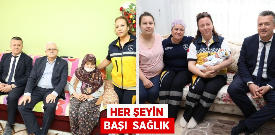 Her şeyin başı  SAĞLIK