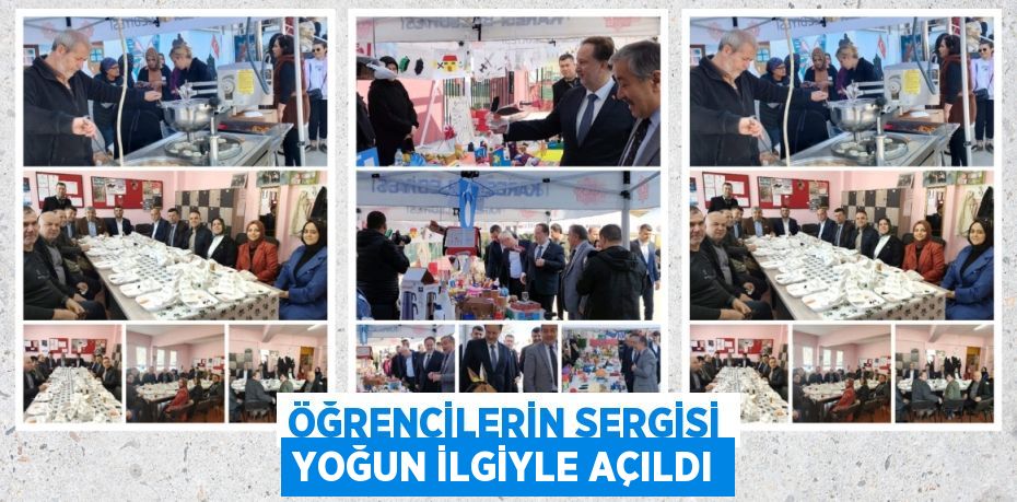 ÖĞRENCİLERİN SERGİSİ YOĞUN İLGİYLE AÇILDI