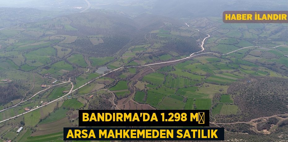 Bandırma'da 1.298 m² arsa mahkemeden satılık