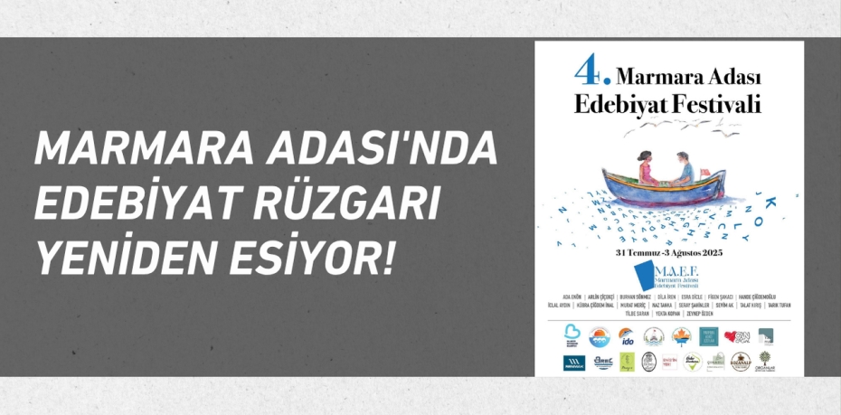 Marmara Adası'nda Edebiyat Rüzgarı Yeniden Esiyor!