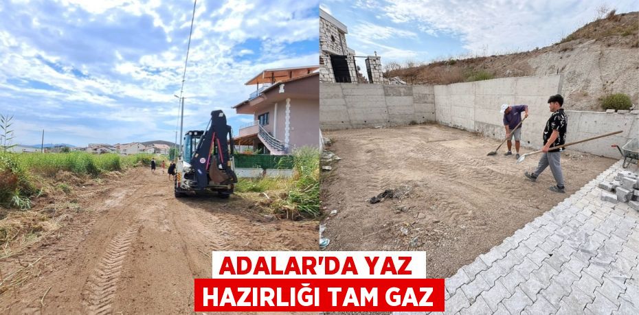 Adalar'da Yaz Hazırlığı Tam Gaz