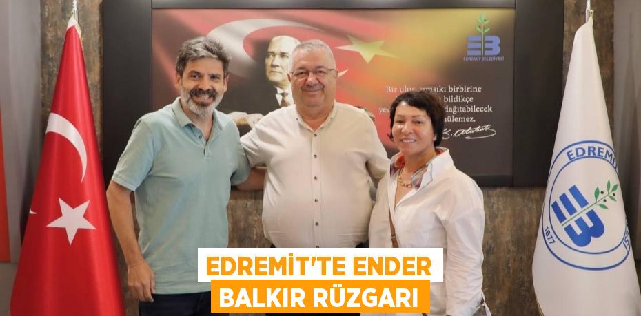 Edremit’te Ender Balkır Rüzgarı