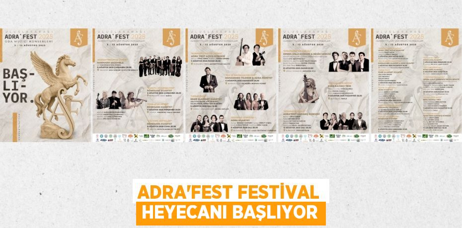 ADRA'FEST FESTİVAL HEYECANI BAŞLIYOR