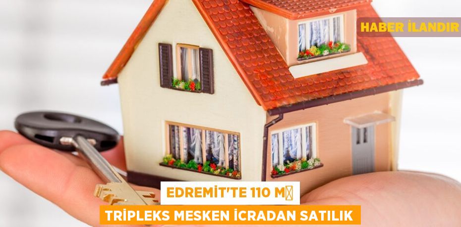 Edremit'te 110 m² tripleks mesken icradan satılık