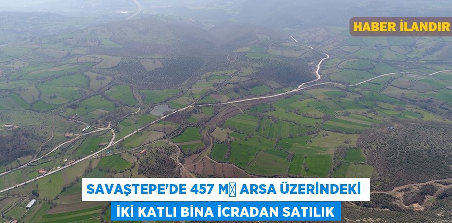 Savaştepe'de 457 m² arsa üzerindeki iki katlı bina icradan satılık