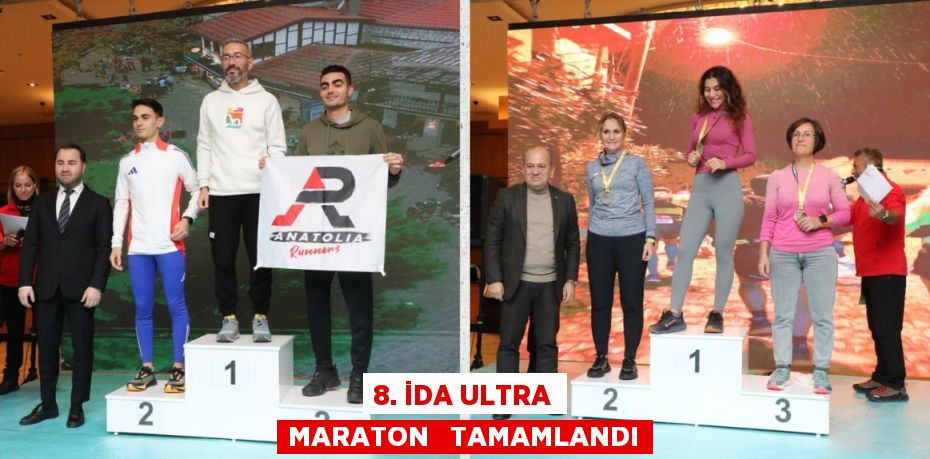 8. İda Ultra Maraton   tamamlandı