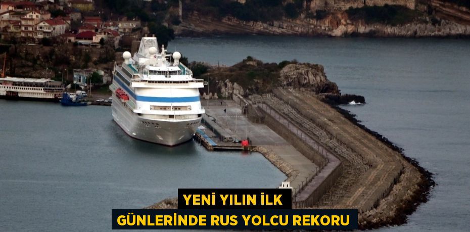 YENİ YILIN İLK GÜNLERİNDE RUS YOLCU REKORU