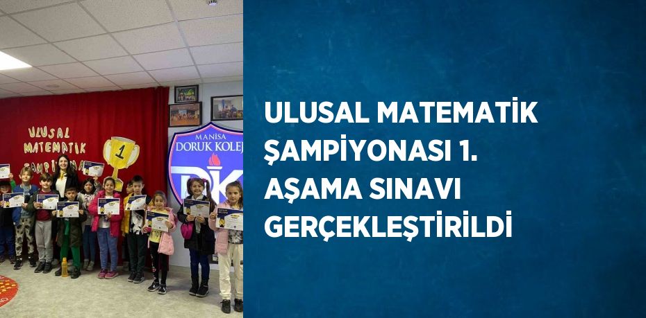 ULUSAL MATEMATİK ŞAMPİYONASI 1. AŞAMA SINAVI GERÇEKLEŞTİRİLDİ