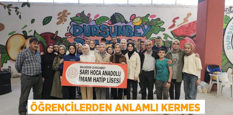 ÖĞRENCİLERDEN ANLAMLI KERMES