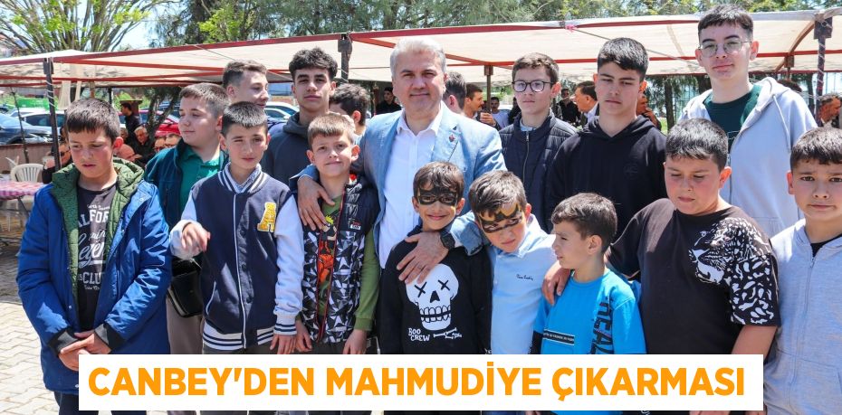 CANBEY’DEN MAHMUDİYE ÇIKARMASI