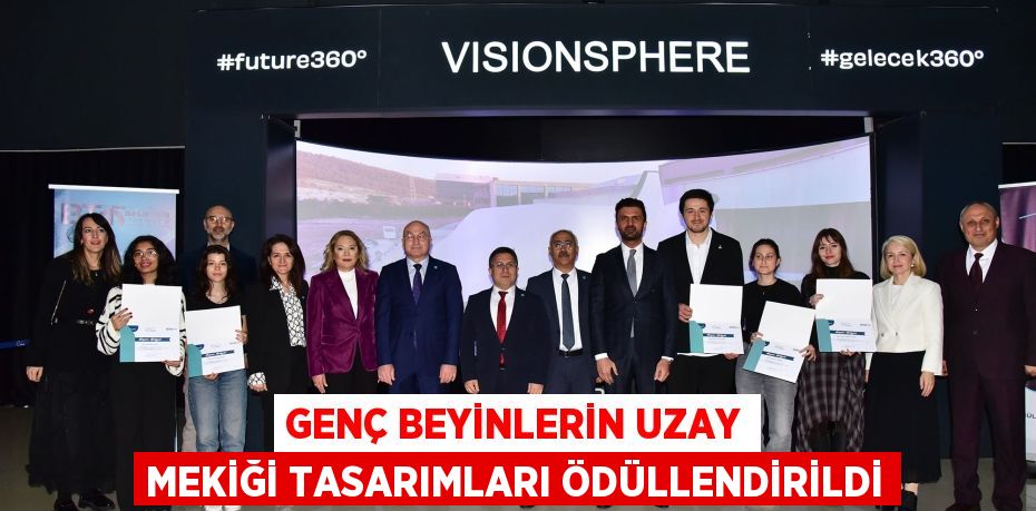 GENÇ BEYİNLERİN UZAY MEKİĞİ TASARIMLARI ÖDÜLLENDİRİLDİ
