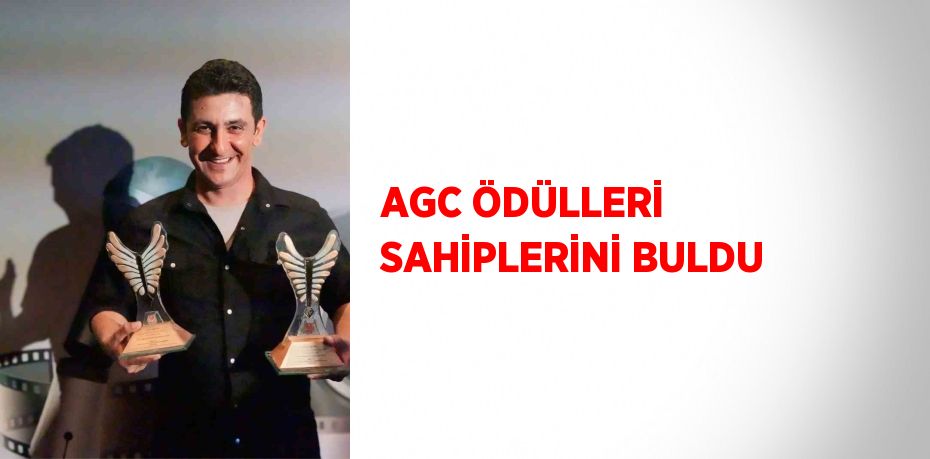 AGC ÖDÜLLERİ SAHİPLERİNİ BULDU