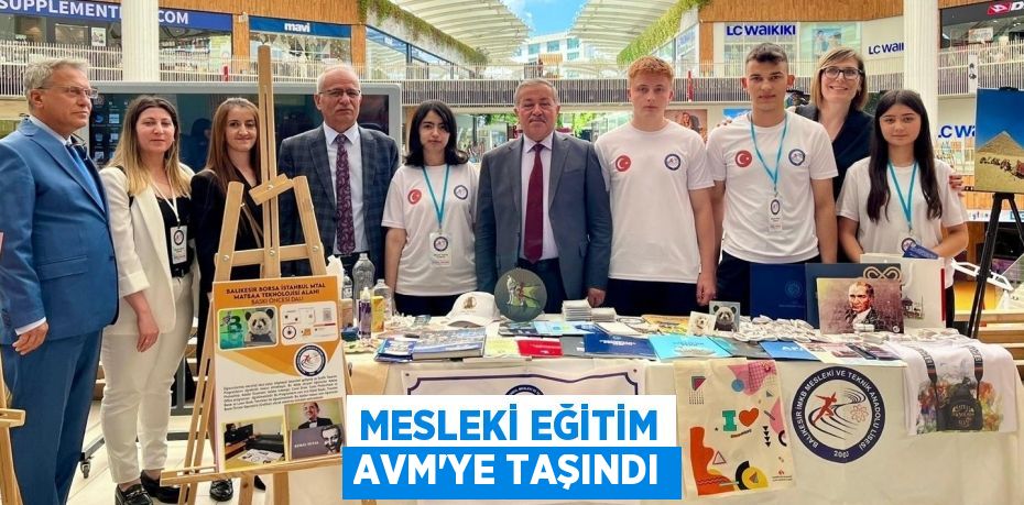 MESLEKİ EĞİTİM AVM’YE TAŞINDI