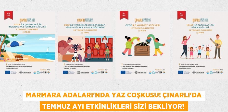 Marmara Adaları'nda Yaz Coşkusu! Çınarlı'da Temmuz Ayı Etkinlikleri Sizi Bekliyor!