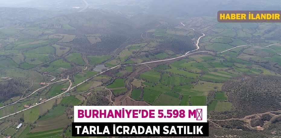 Burhaniye'de 5.598 m² tarla icradan satılık