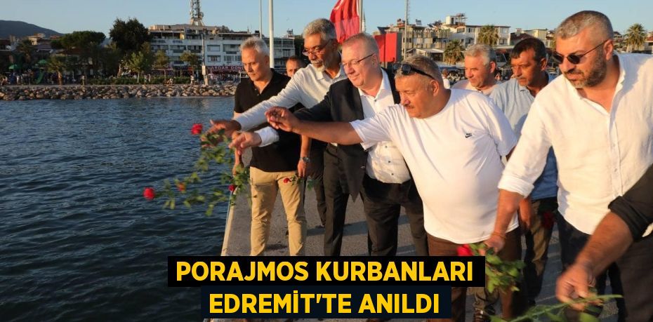 PORAJMOS KURBANLARI EDREMİT’TE ANILDI