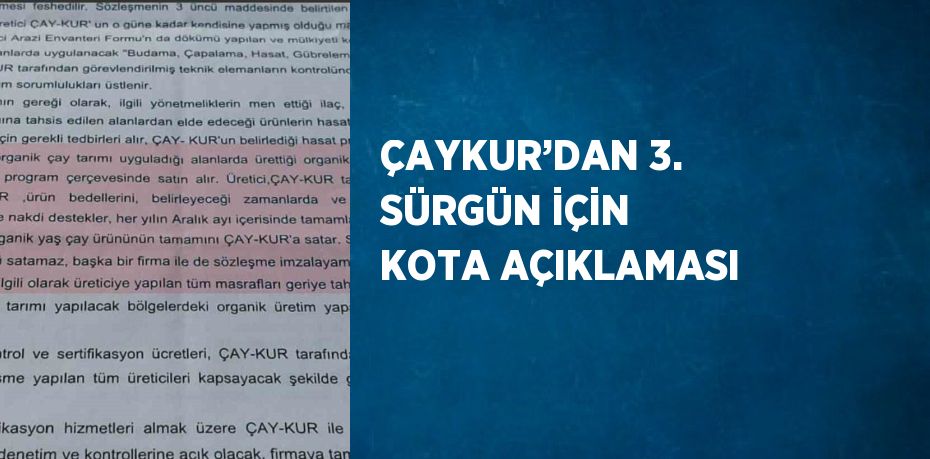 ÇAYKUR’DAN 3. SÜRGÜN İÇİN KOTA AÇIKLAMASI