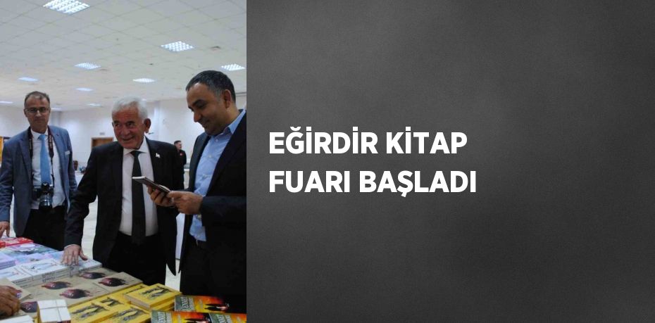 EĞİRDİR KİTAP FUARI BAŞLADI