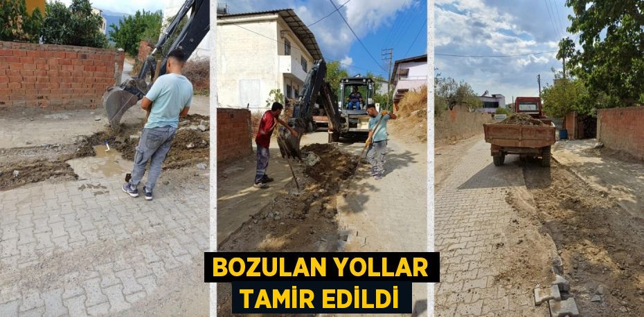 BOZULAN YOLLAR TAMİR EDİLDİ