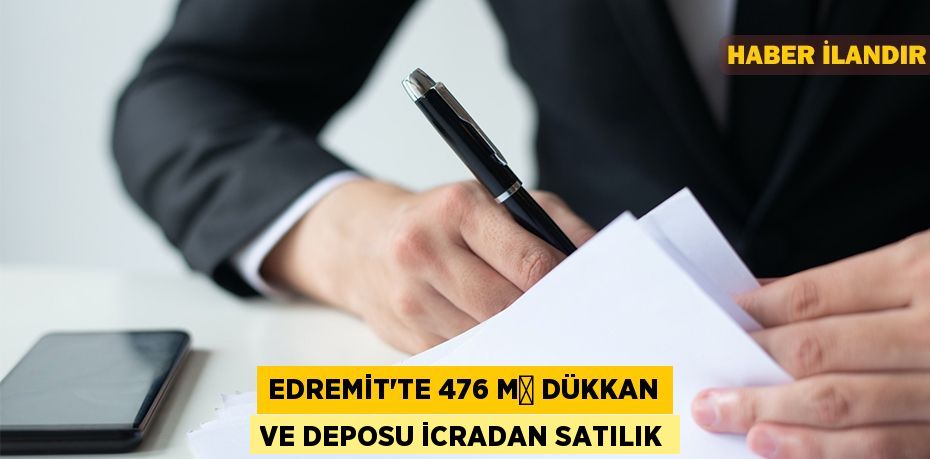 Edremit'te 476 m² dükkan ve deposu icradan satılık