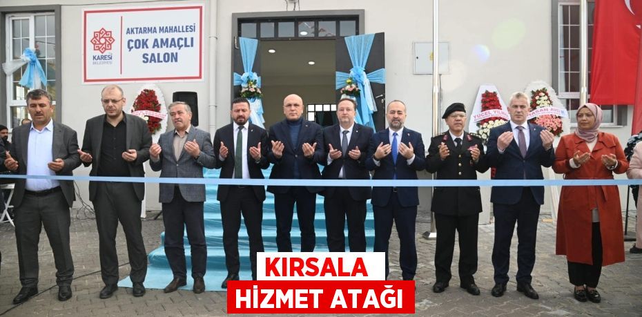 KIRSALA  HİZMET ATAĞI