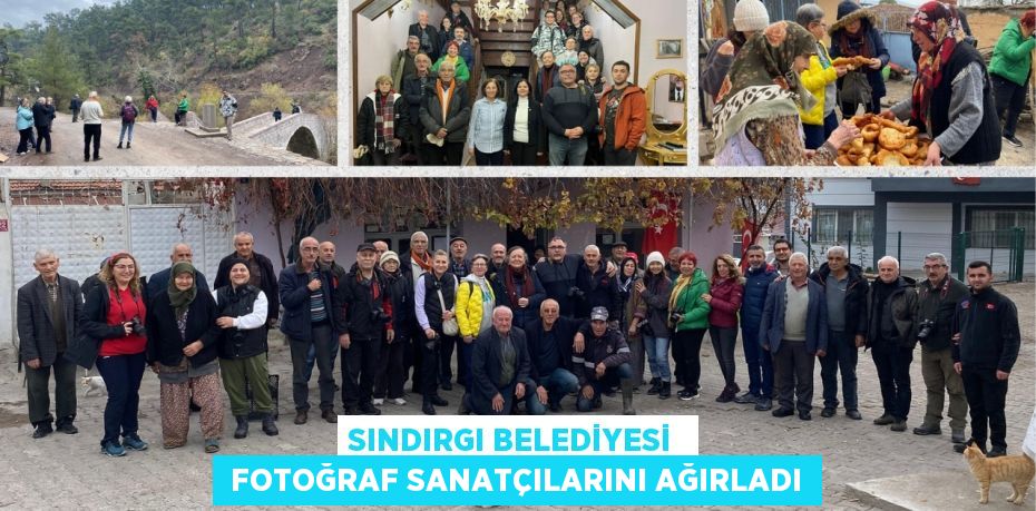 SINDIRGI BELEDİYESİ   FOTOĞRAF SANATÇILARINI AĞIRLADI