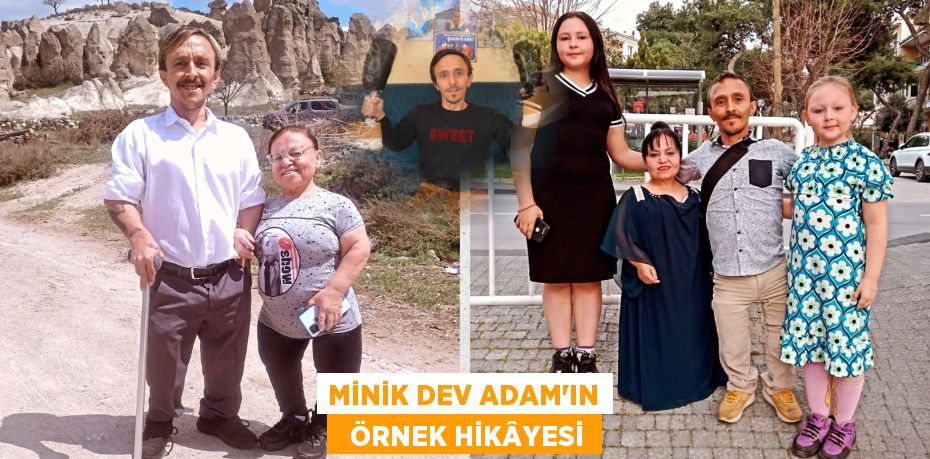 MİNİK DEV ADAM’IN   ÖRNEK HİKÂYESİ