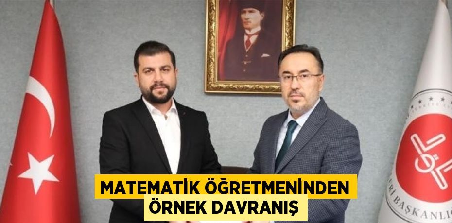 MATEMATİK ÖĞRETMENİNDEN ÖRNEK DAVRANIŞ