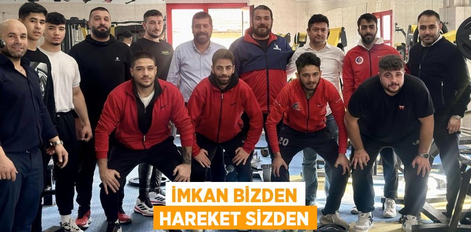 İMKAN BİZDEN HAREKET SİZDEN