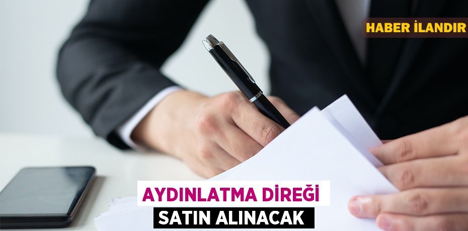 Aydınlatma direği satın alınacak