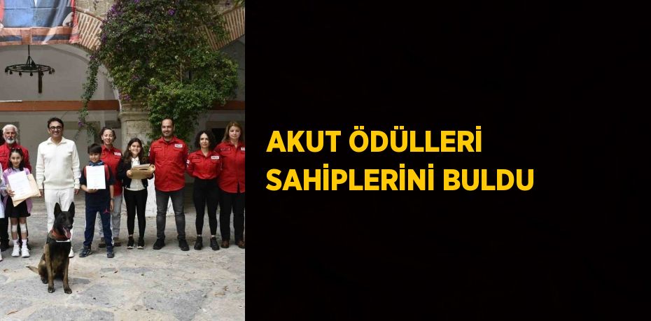 AKUT ÖDÜLLERİ SAHİPLERİNİ BULDU