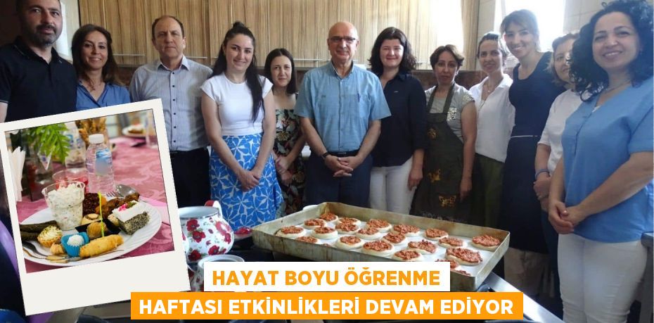 HAYAT BOYU ÖĞRENME HAFTASI ETKİNLİKLERİ DEVAM EDİYOR