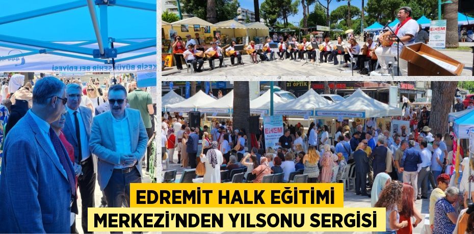 EDREMİT HALK EĞİTİMİ MERKEZİ’NDEN YILSONU SERGİSİ