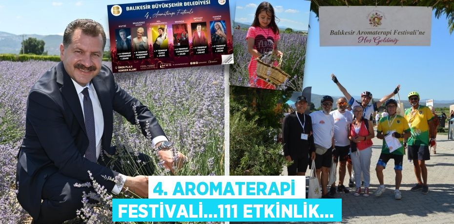 4. AROMATERAPİ FESTİVALİ…111 ETKİNLİK…