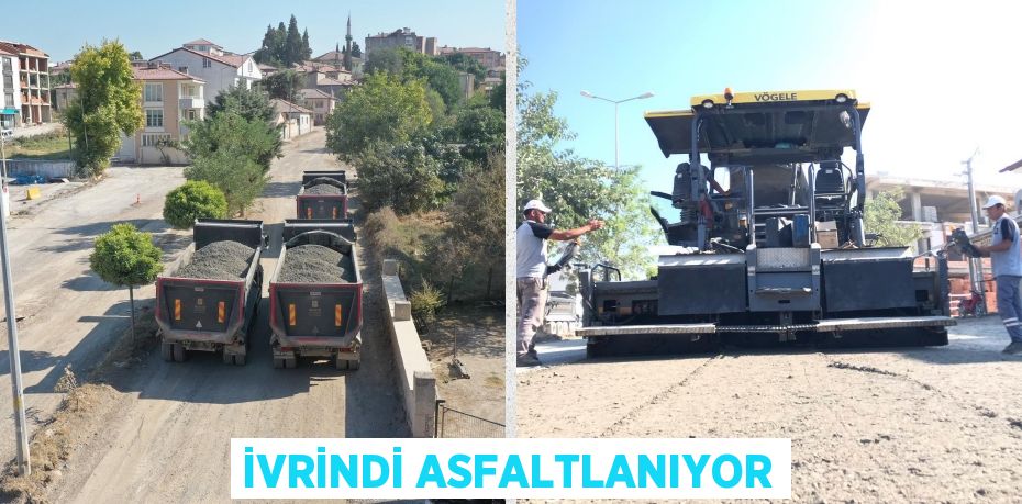 İVRİNDİ ASFALTLANIYOR