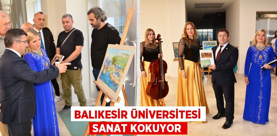 BALIKESİR ÜNİVERSİTESİ SANAT KOKUYOR