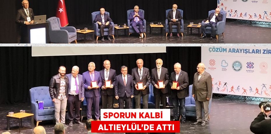 SPORUN KALBİ    ALTIEYLÜL’DE ATTI