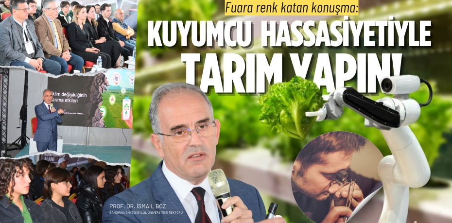 Fuara renk katan konuşma:  KUYUMCU  HASSASİYETİYLE  TARIM YAPIN!